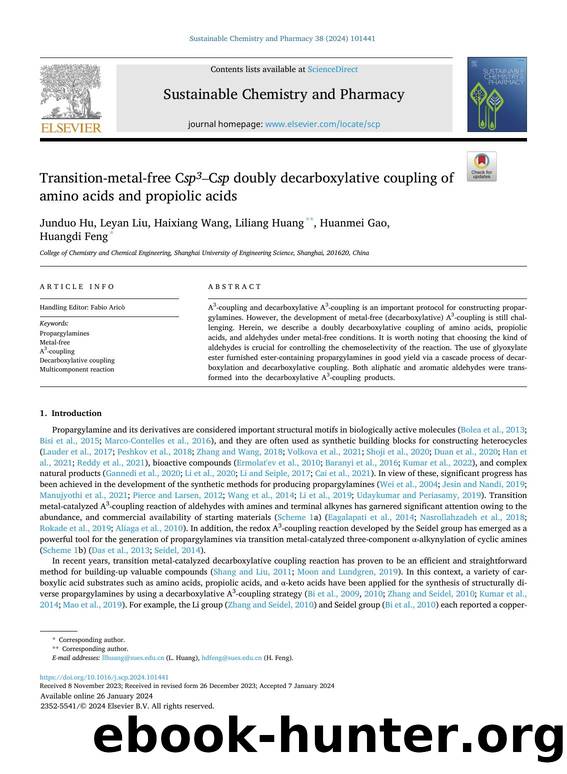 Transition-metal-free C sp 3 âC sp doubly decarboxylative coupling of amino acids and propiolic acids by Junduo Hu & Leyan Liu & Haixiang Wang & Liliang Huang & Huanmei Gao & Huangdi Feng