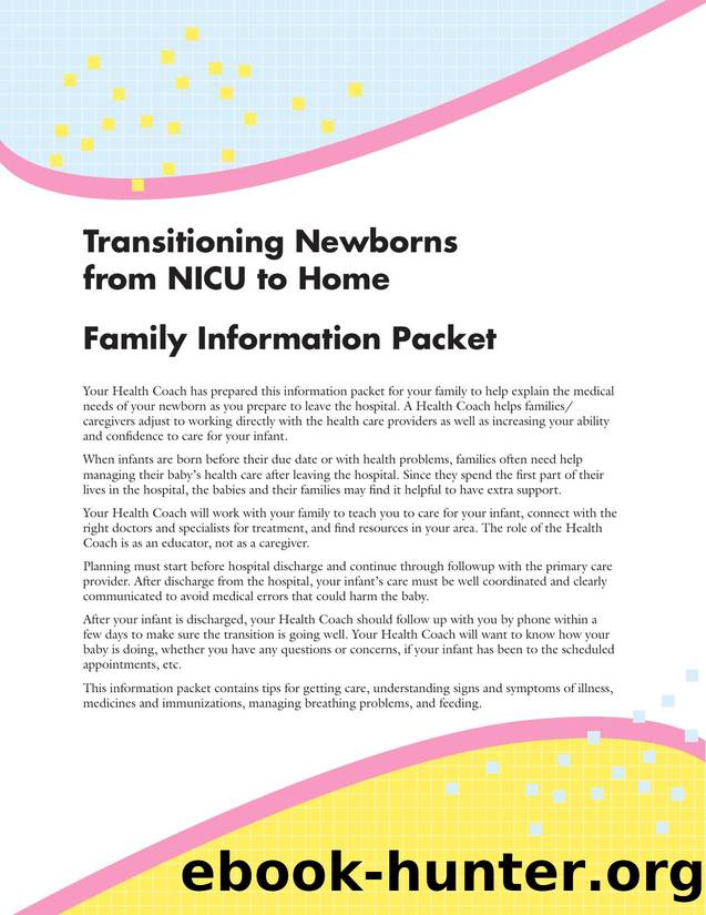 Transitioning Newborns from NICU to Home: Family Information Packet by Agency for Healthcare Research and Quality (AHRQ)