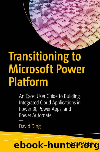 Transitioning to Microsoft Power Platform by David Ding