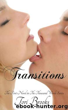 Transitions (A Thousand Words Book 1) by Brooks Tori