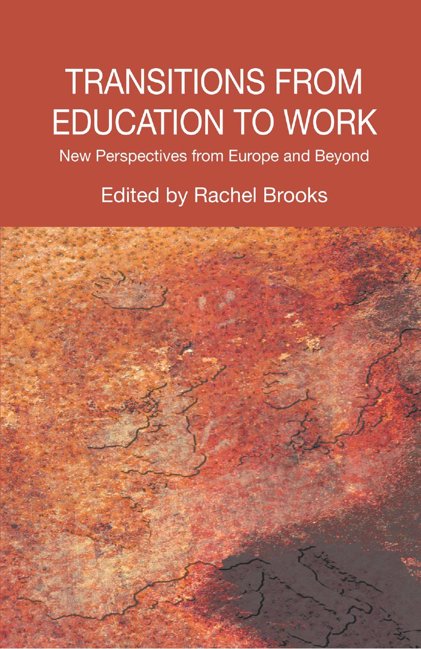 Transitions from Education to Work: New Perspectives from Europe and Beyond by Rachel Brooks (eds.)