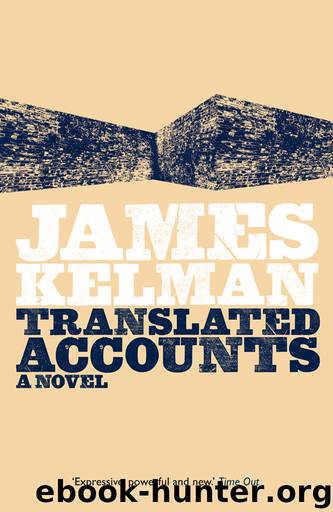 Translated Accounts by Kelman James