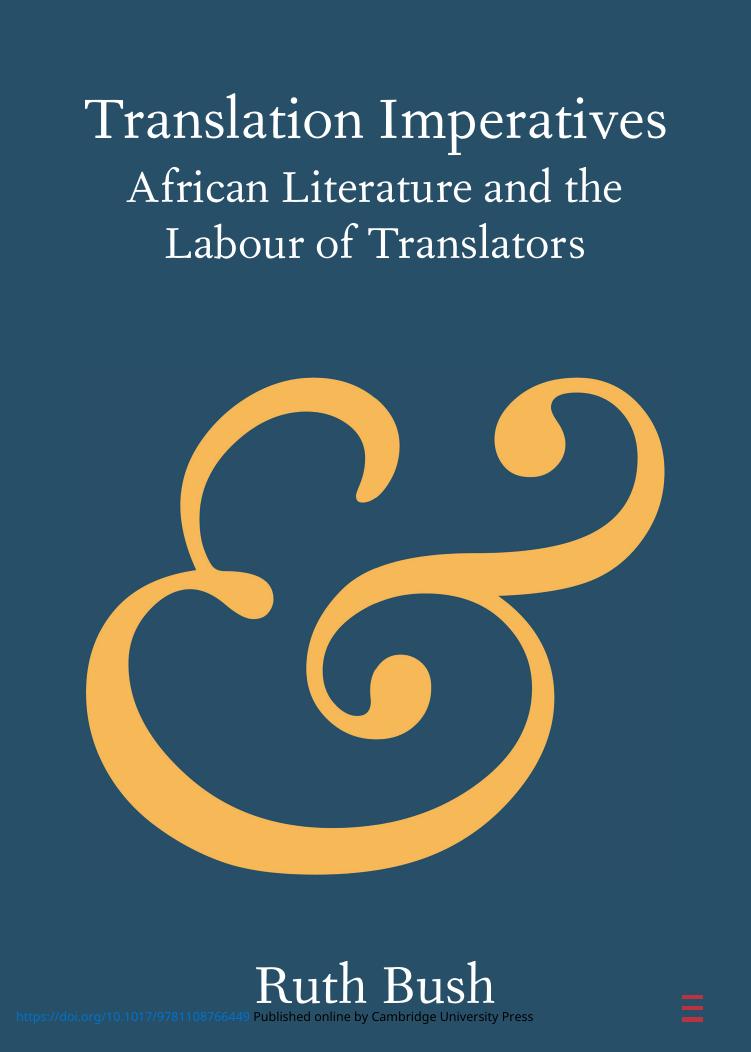 Translation Imperatives: African Literature and the Labour of Translators by Ruth Bush