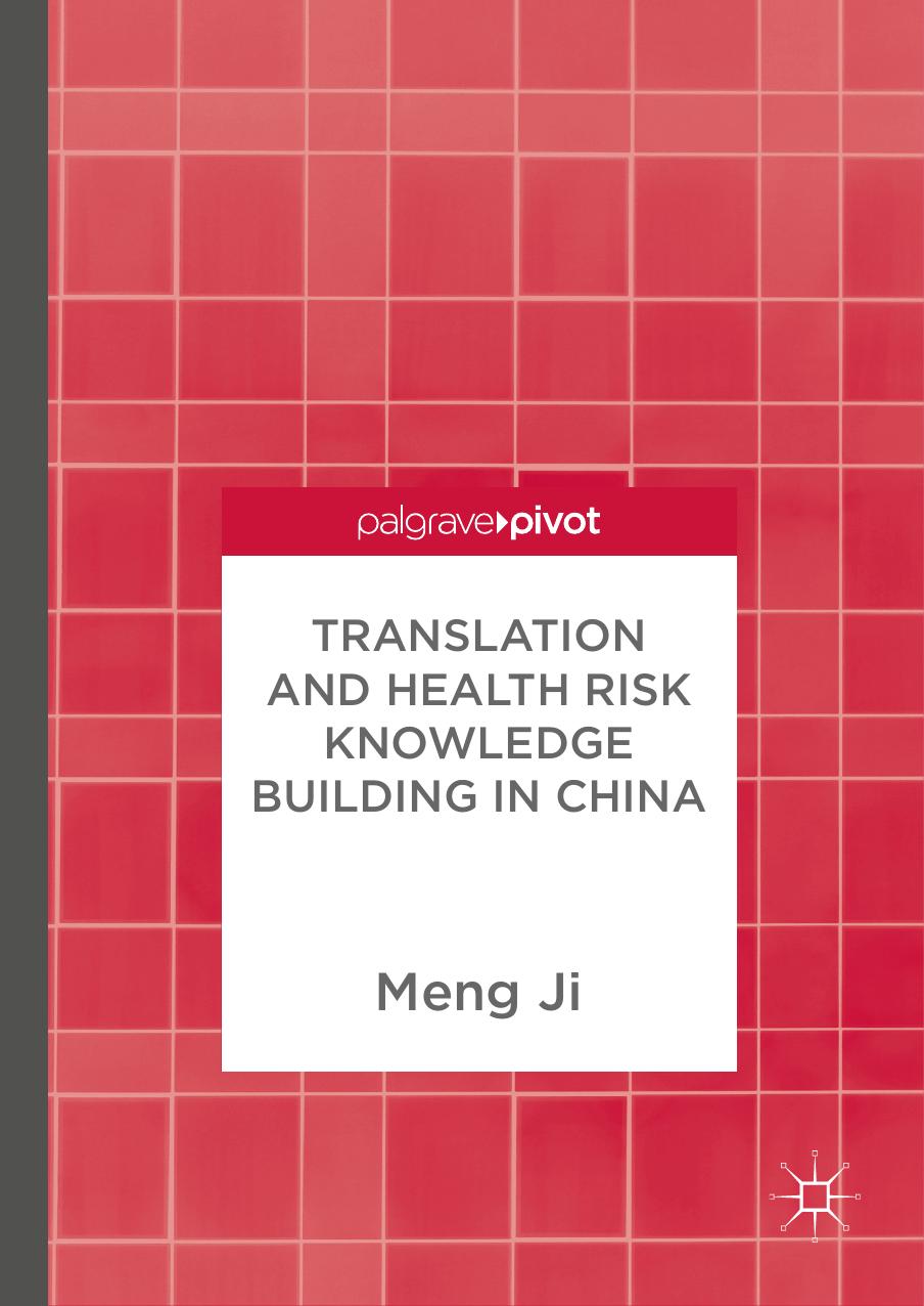 Translation and Health Risk Knowledge Building in China by Ji Meng