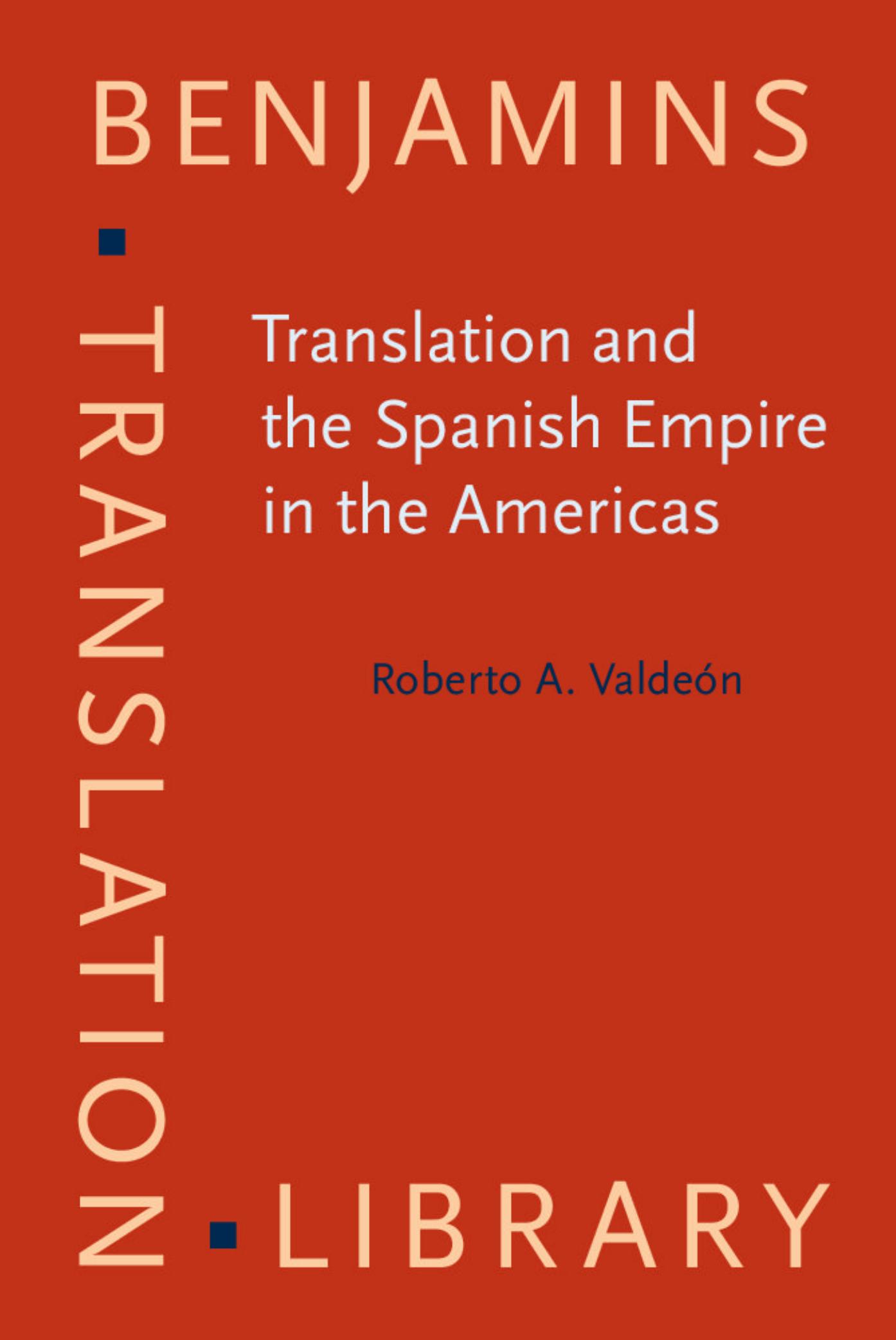 Translation and the Spanish Empire in the Americas by Unknow