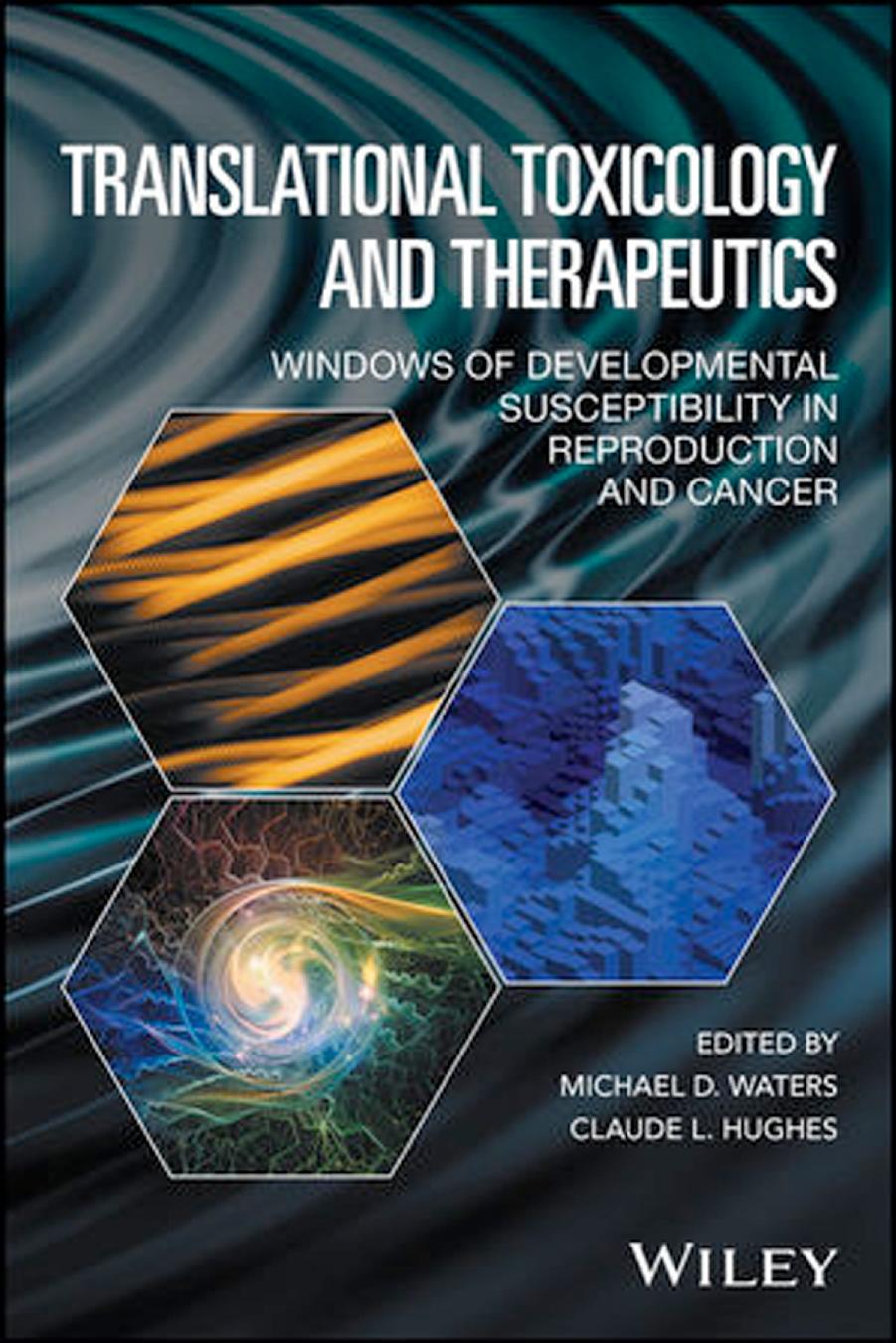 Translational Toxicology and Therapeutics by Michael D.Waters Claude L.Hughes (eds.)