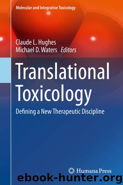 Translational Toxicology by Claude L. Hughes & Michael D. Waters