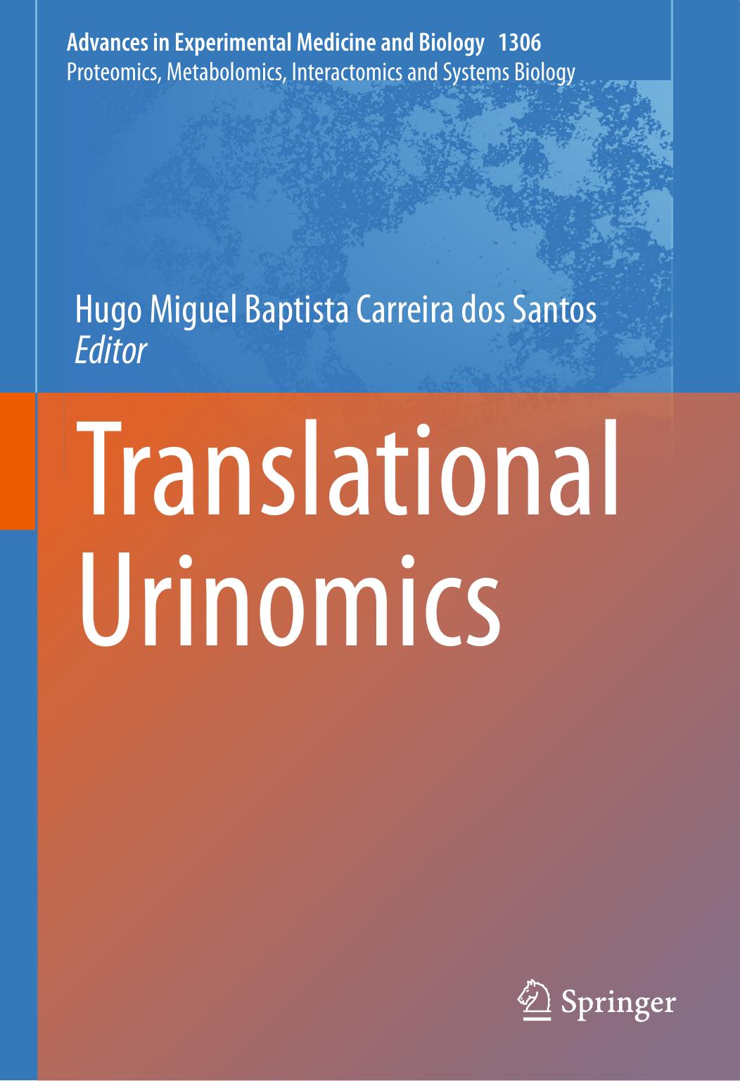 Translational Urinomics by Hugo Miguel Baptista Carreira dos Santos