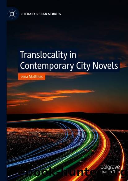 Translocality in Contemporary City Novels by Lena Mattheis