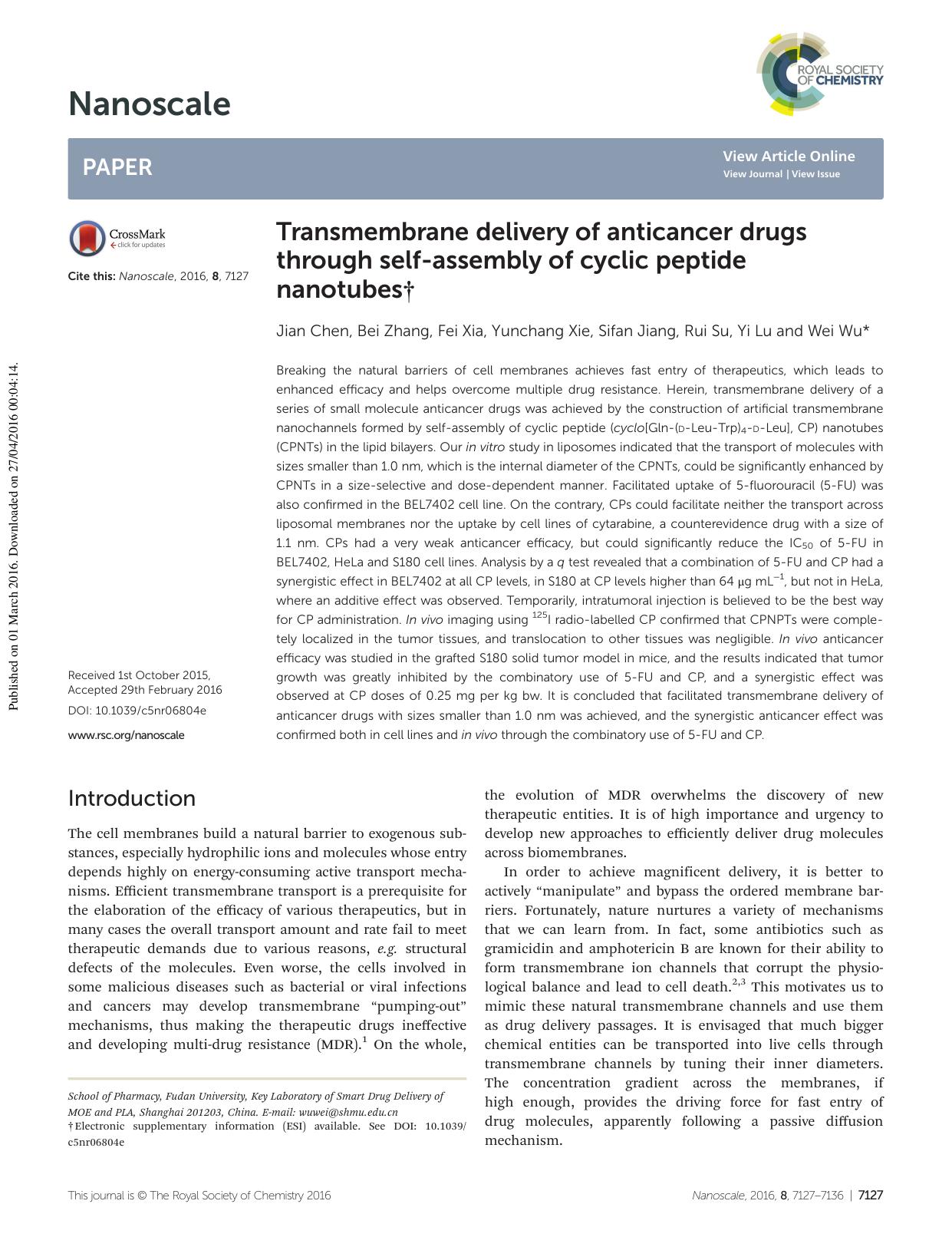 Transmembrane delivery of anticancer drugs through self-assembly of cyclic peptide nanotubes by Jian Chen Bei Zhang Fei Xia Yunchang Xie Sifan Jiang Rui Su Yi Lu Wei Wu