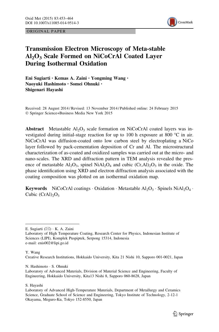 Transmission Electron Microscopy of Meta-stable Al2O3 Scale Formed on NiCoCrAl Coated Layer During Isothermal Oxidation by Eni Sugiarti & Kemas A. Zaini & Yongming Wang & Naoyuki Hashimoto & Somei Ohnuki & Shigenari Hayashi