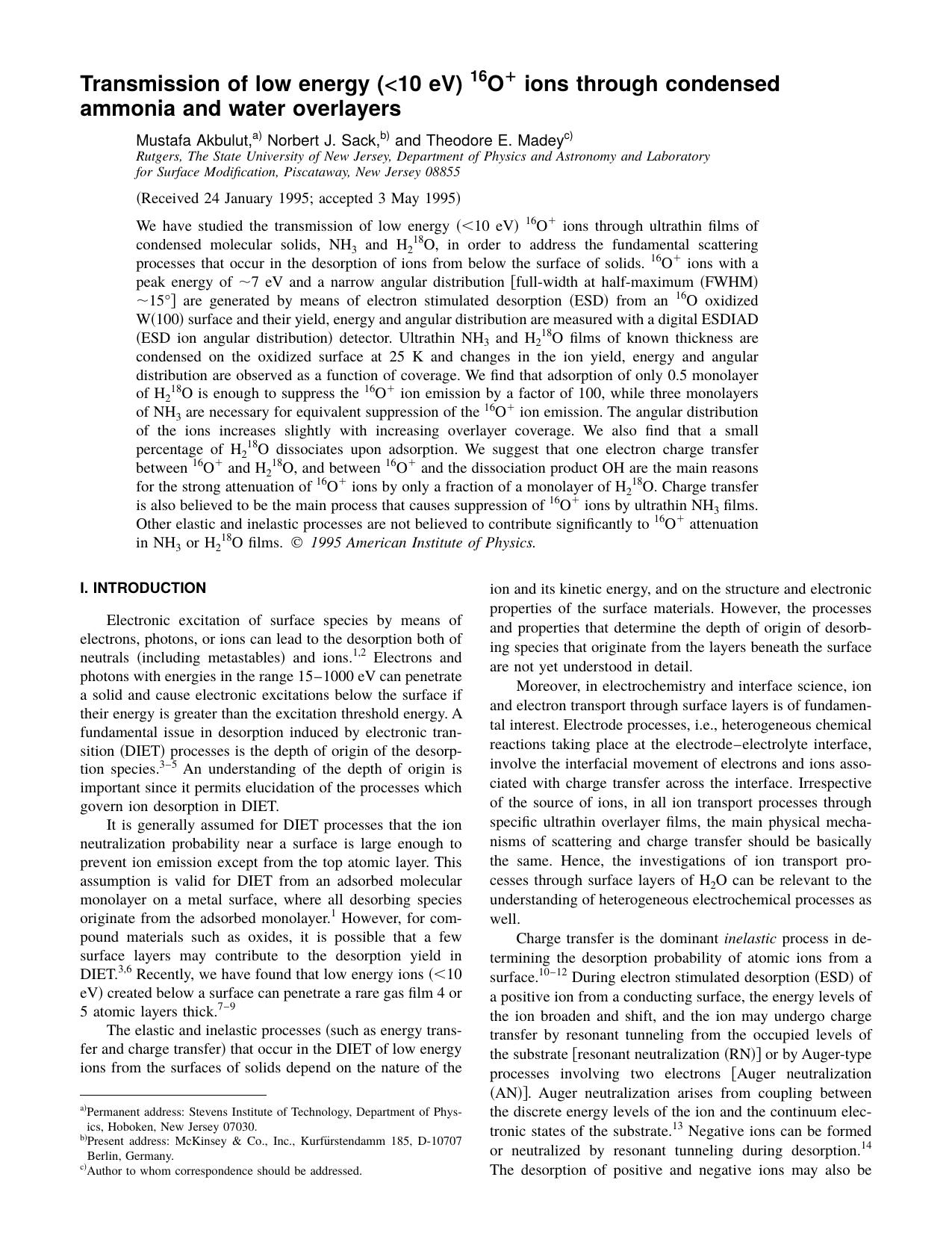 Transmission of low energy [<10 eV] 16 O + ions through condensed ammonia and water overlayers by Mustafa Akbulut & Norbert J. Sack & and Theodore E. Madey