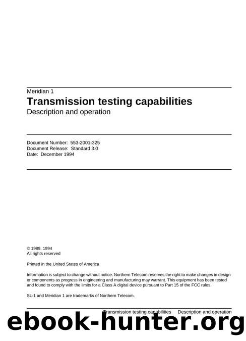 Transmission testing capabilities Description and operation - Contents by Unknown