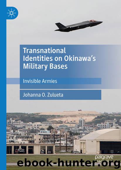 Transnational Identities on Okinawa’s Military Bases by Johanna O. Zulueta