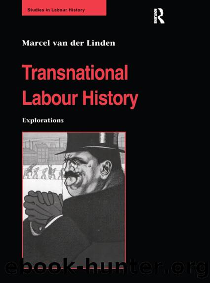 Transnational Labour History: Explorations by Marcel van der Linden