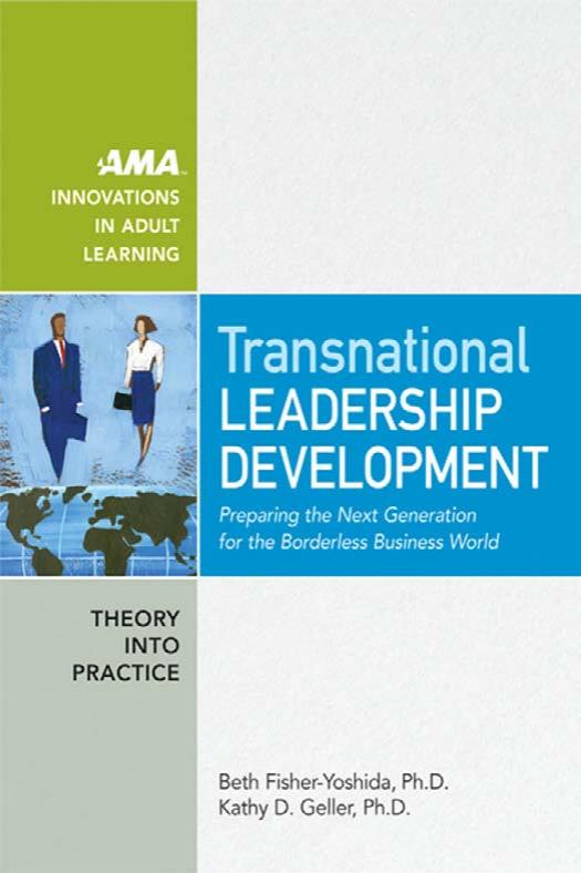 Transnational Leadership Development: Preparing the Next Generation for the Borderless Business World (AMA Innovations in Adult Learning) by Beth Fisher-Yoshida Ph.D. Kathy D. Geller Ph.D