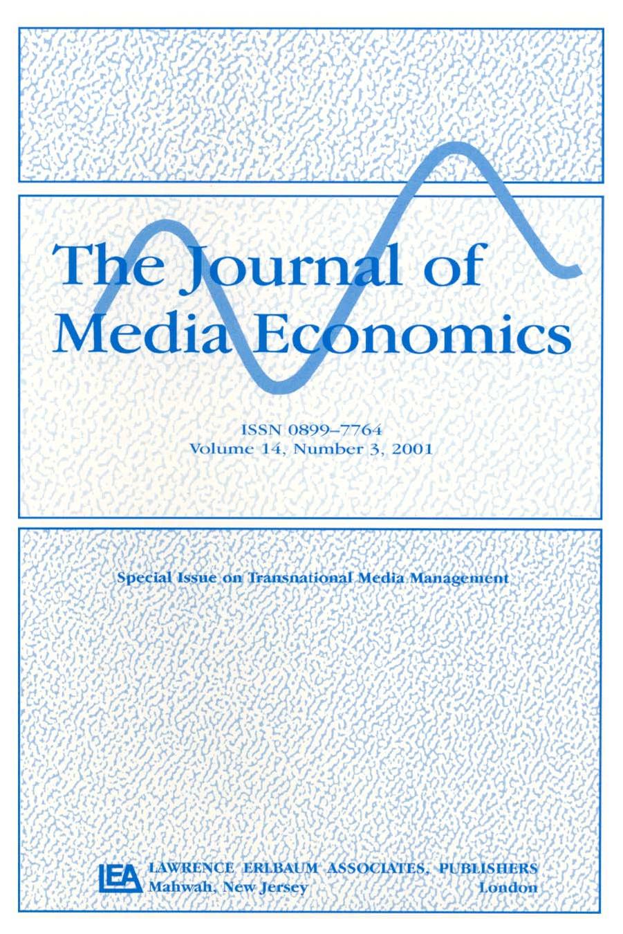 Transnational Media Management: A Special Issue of the Journal of Media Economics by C. Ann Hollifield