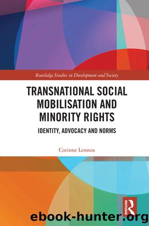 Transnational Social Mobilisation and Minority Rights: Identity, Advocacy and Norms by Corinne Lennox