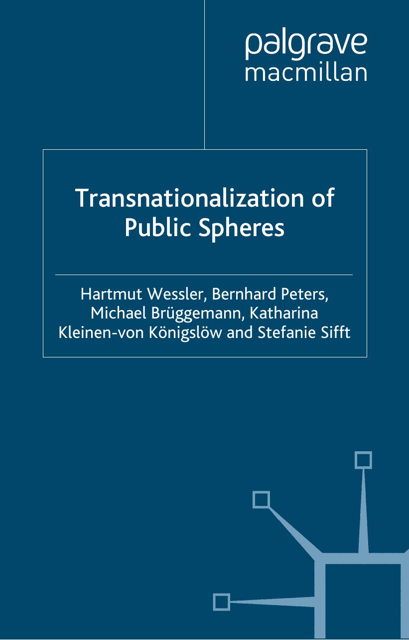 Transnationalization of Public Spheres (Transformations of the State) by unknow