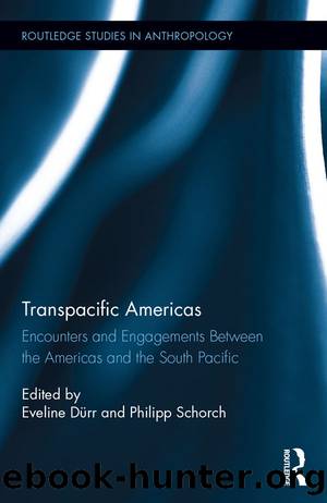 Transpacific Americas by Eveline Dürr Philipp Schorch