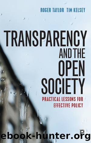 Transparency and the Open Society: Practical Lessons for Effective Policy by Roger Taylor & Tim Kelsey