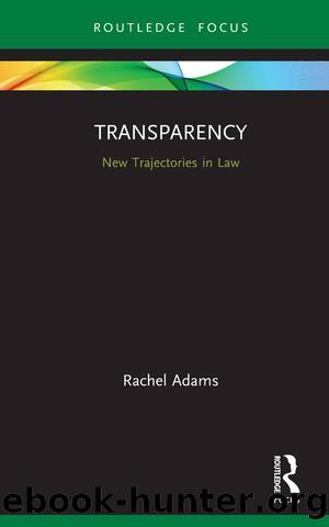 Transparency by Adams Rachel;