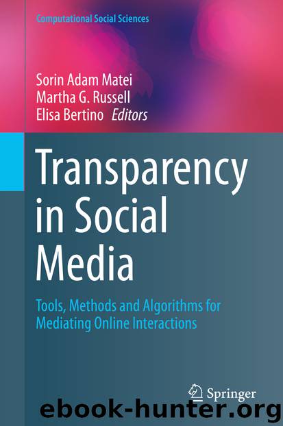 Transparency in Social Media by Sorin Adam Matei Martha G. Russell & Elisa Bertino