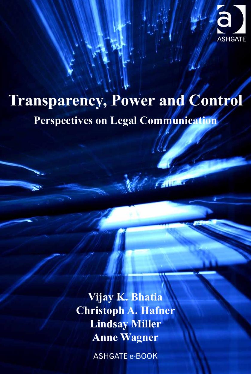 Transparency, Power, and Control: Perspectives on Legal Communication by Unknow