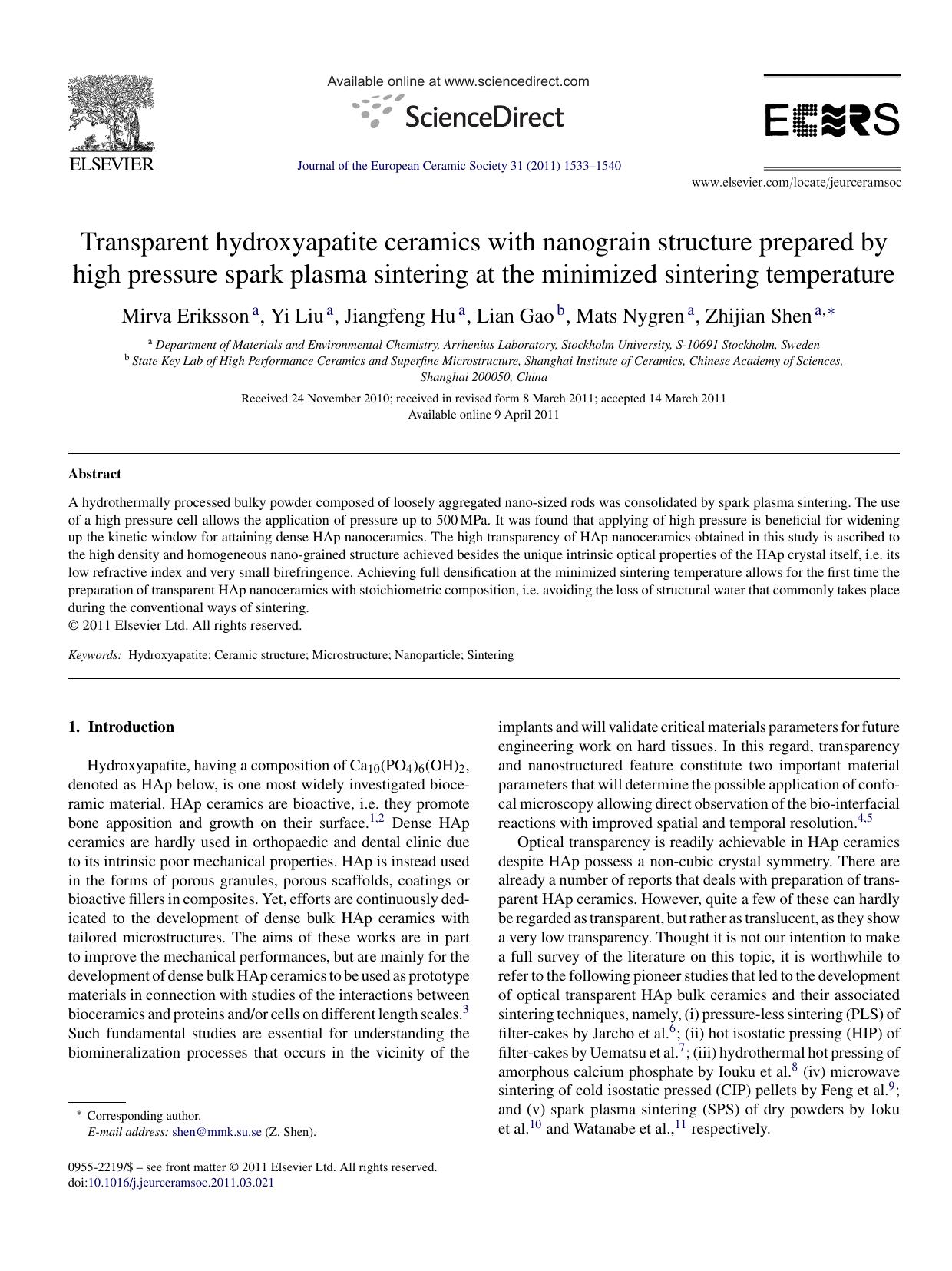 Transparent hydroxyapatite ceramics with nanograin structure prepared by high pressure spark plasma sintering at the minimized sintering temperature by Mirva Eriksson