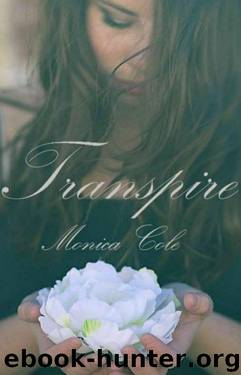 Transpire by Monica Cole