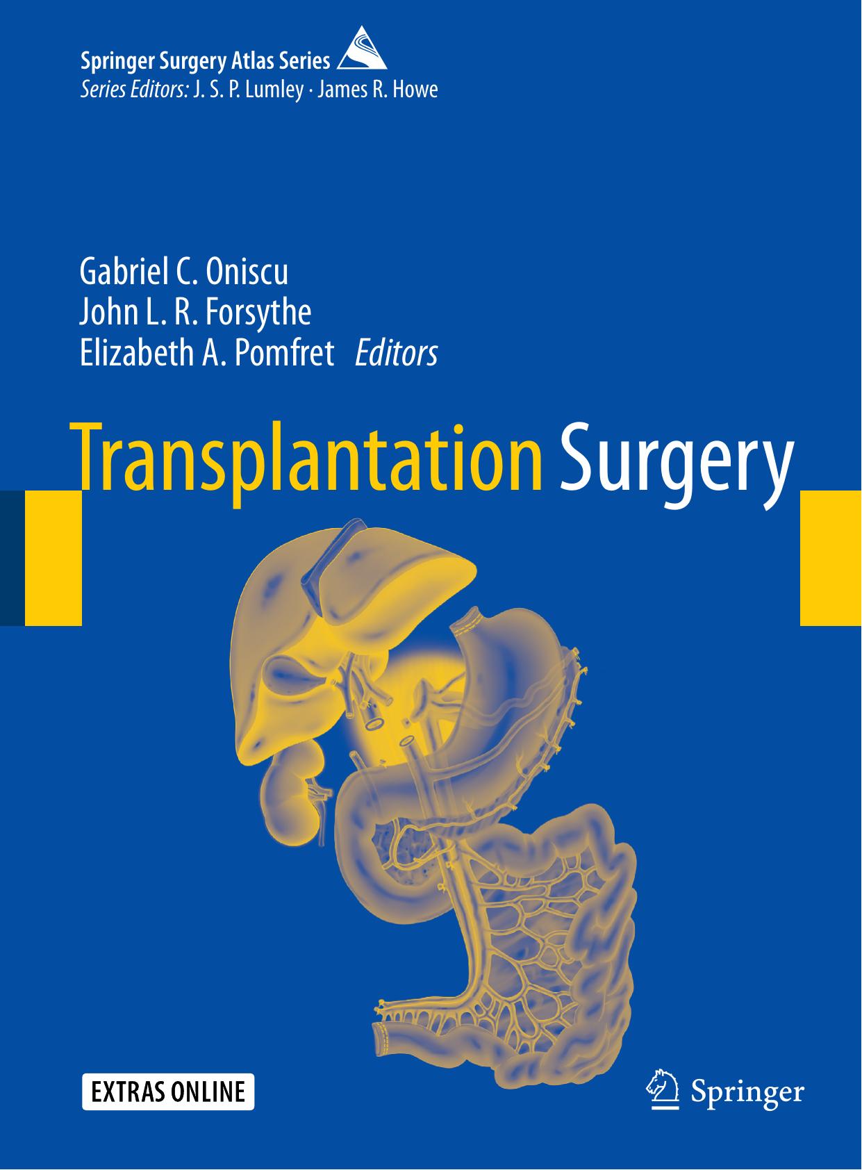 Transplantation Surgery by Gabriel C. Oniscu John L. R. Forsythe Elizabeth A. Pomfret