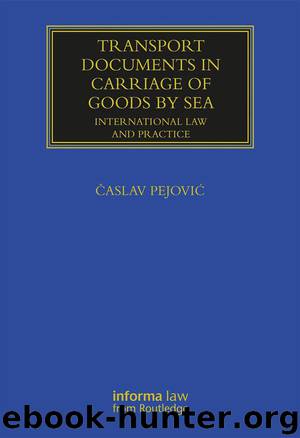 Transport Documents in Carriage Of Goods by Sea (Maritime and Transport Law Library) by Časlav Pejović