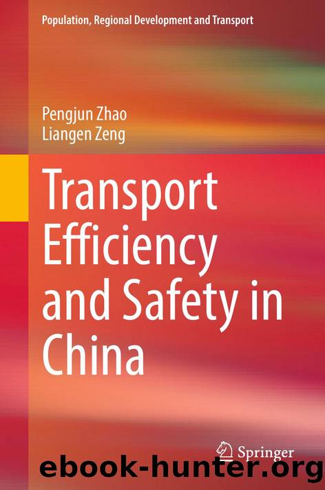 Transport Efficiency and Safety in China by Pengjun Zhao Liangen Zeng