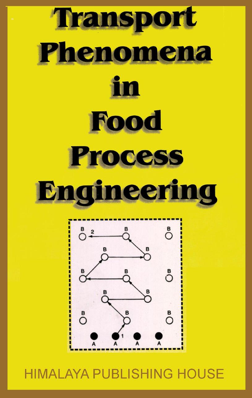 Transport Phenomena in Food Process Engineering by Ashis Kumar Datta