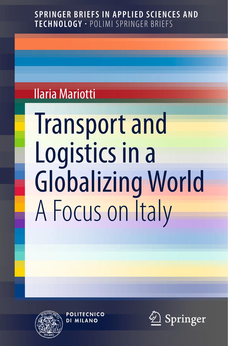 Transport and Logistics in a Globalizing World by A Focus on Italy (2015)