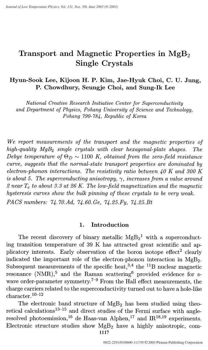 Transport and Magnetic Properties in MgB<Subscript>2<Subscript> Single Crystals by Unknown