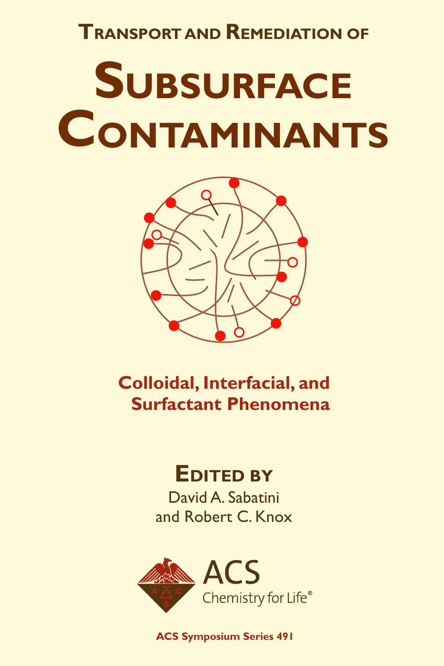 Transport and Remediation of Subsurface Contaminants by David A. Sabatini; Robert C. Knox