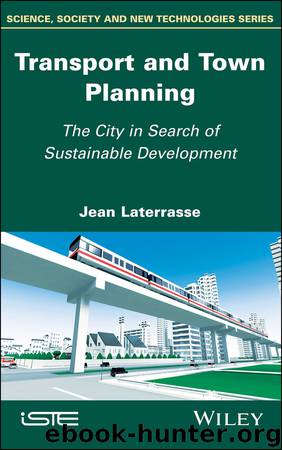 Transport and Town Planning by Laterrasse Jean;