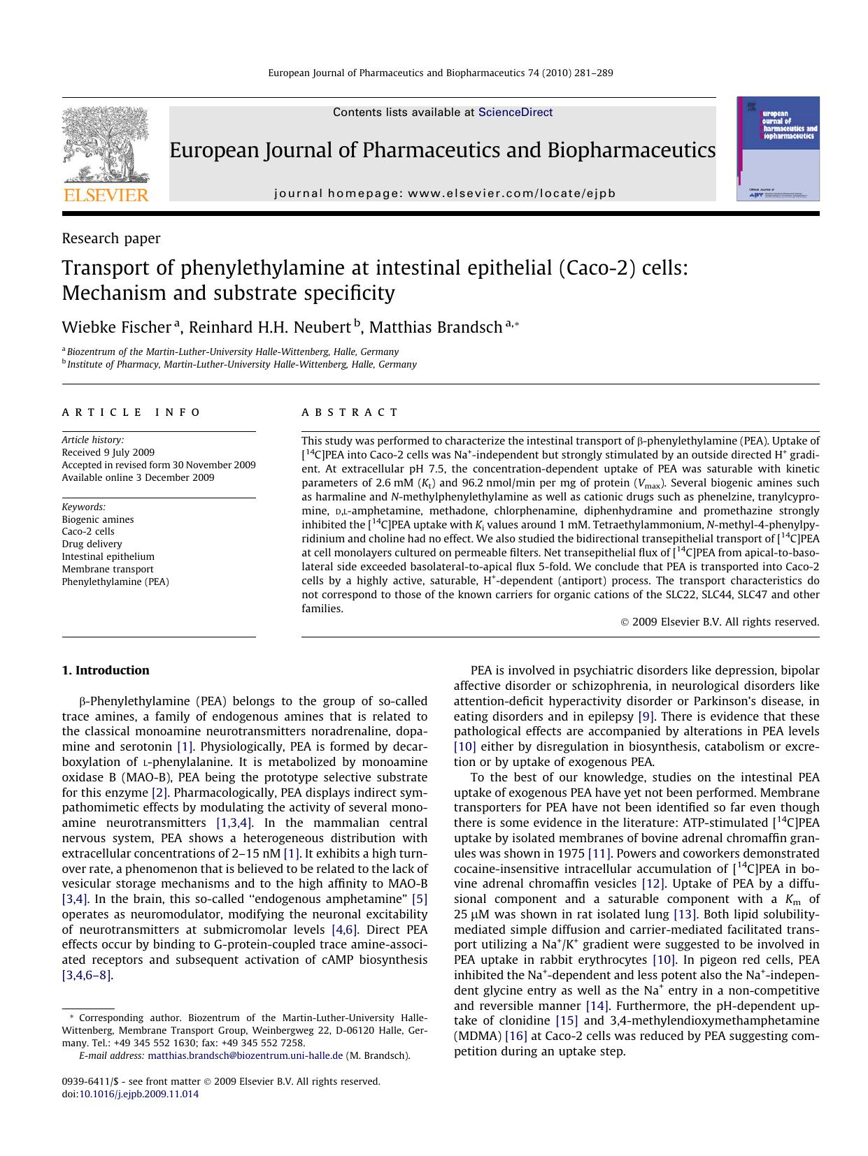 Transport of phenylethylamine at intestinal epithelial (Caco-2) cells: Mechanism and substrate specificity by Wiebke Fischer; Reinhard H.H. Neubert; Matthias Brandsch