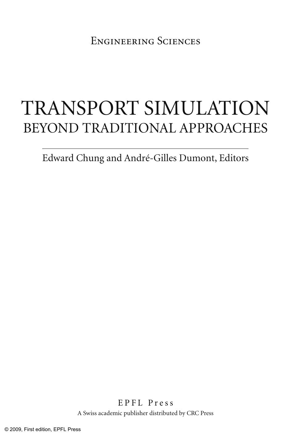 Transport simulation : beyond traditional approaches by Chung Edward; Dumont André-Gilles