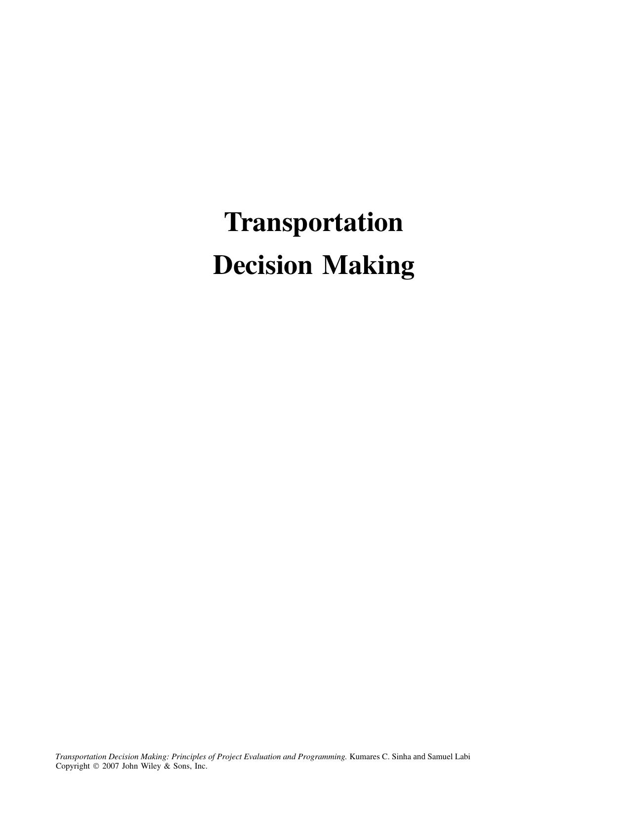 Transportation Decision Making: Principles of Project Evaluation and Programming (Repost) by Unknow