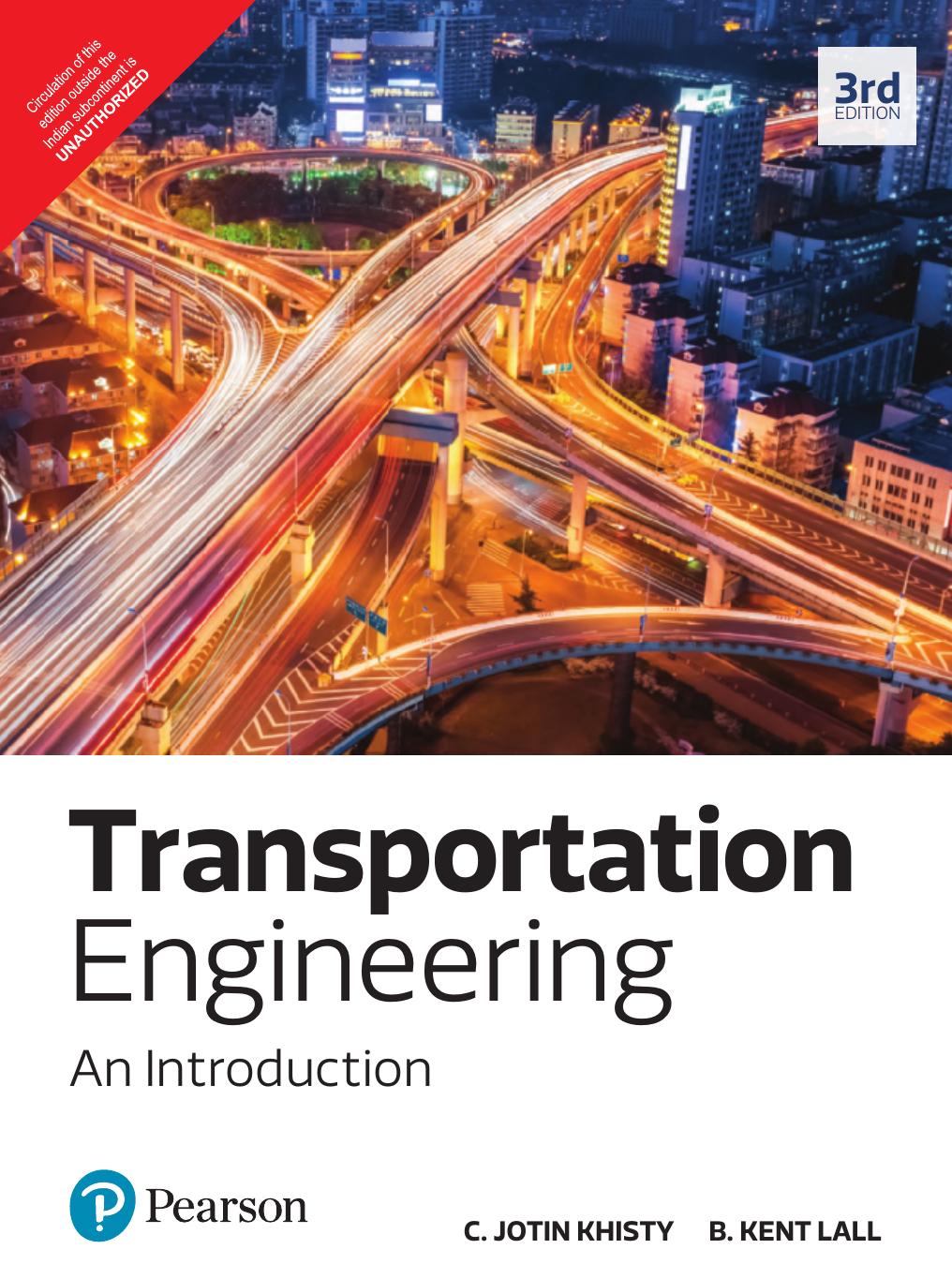 Transportation Engineering An Introduction by C. JOTIN KHISTY B. KENT LALL