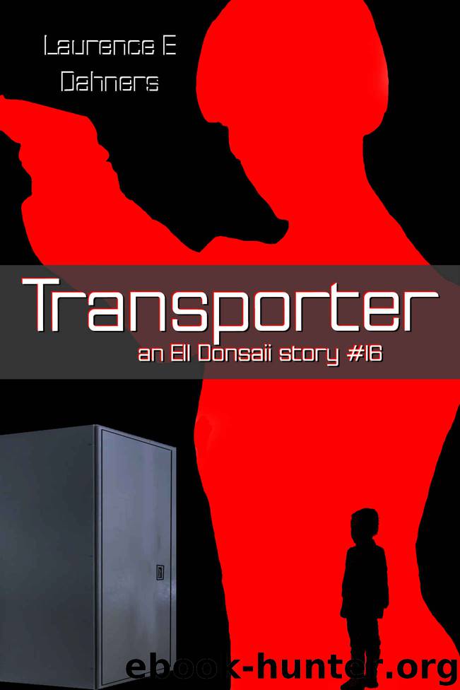 Transporter (an Ell Donsaii story #16) by Laurence Dahners