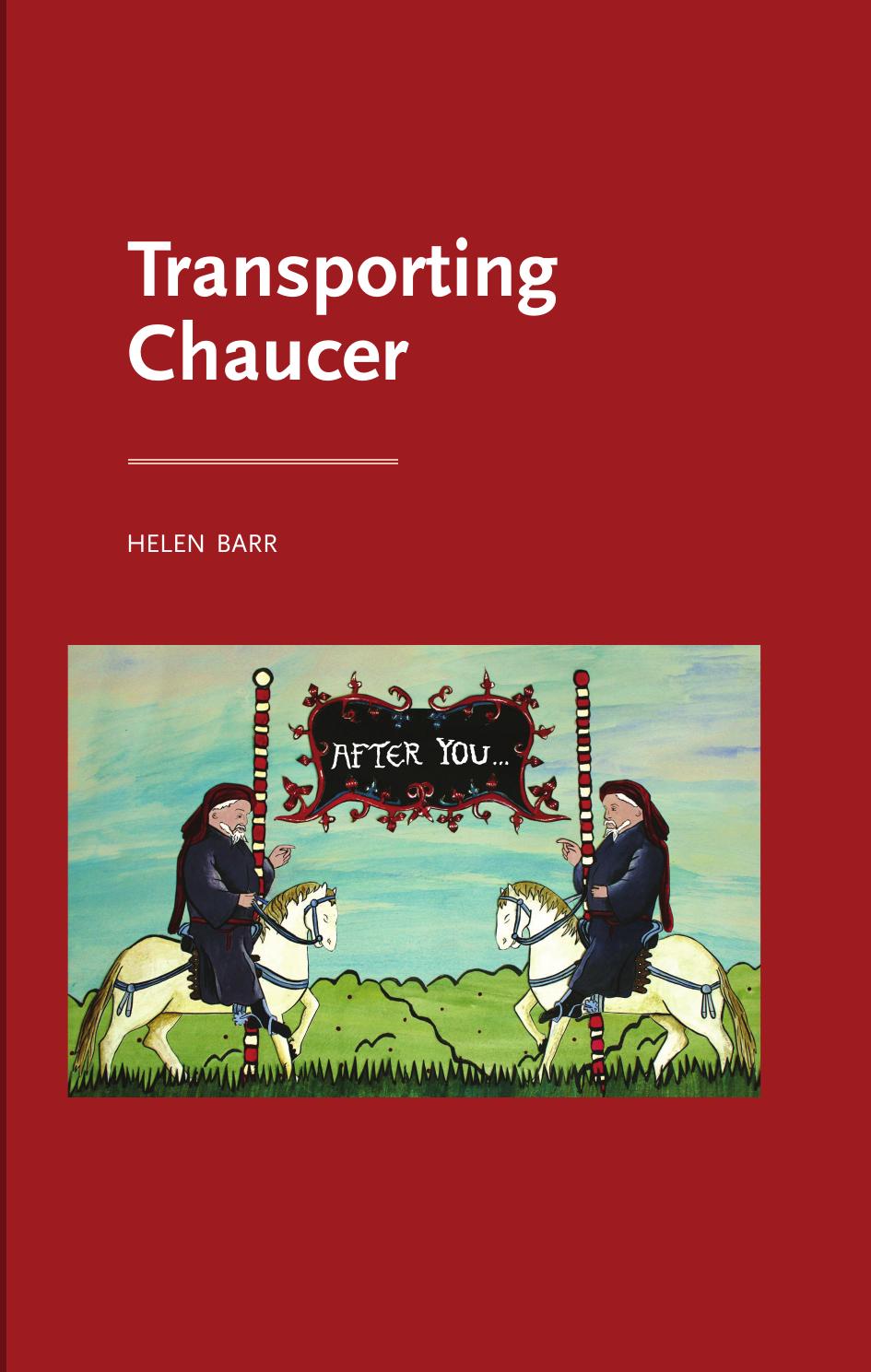 Transporting Chaucer by Helen Barr