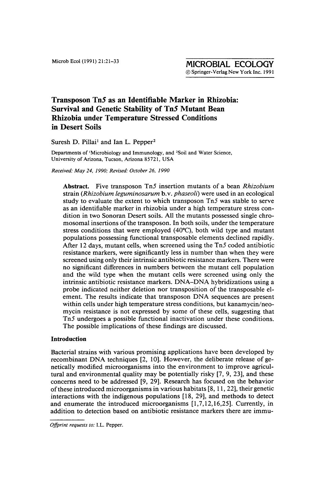 Transposon Tn <Emphasis Type="Italic">5 <Emphasis> as an identifiable marker in rhizobia: Survival and genetic stability of Tn <Emphasis Type="Italic">5 <Emphasis> mutant bean rhiz by Unknown