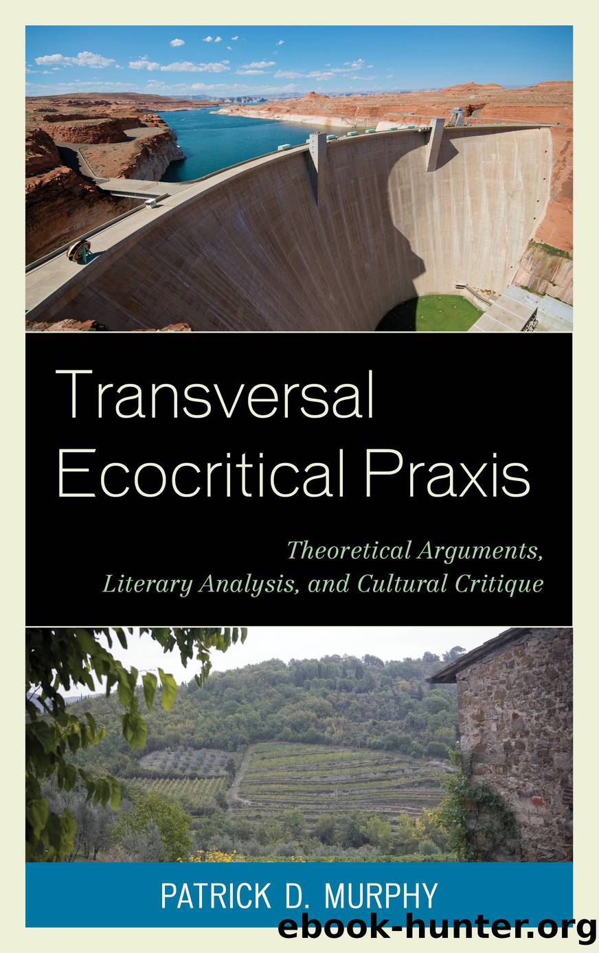 Transversal Ecocritical Praxis by Murphy Patrick D.;