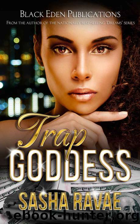 Trap Goddess by Sasha Ravae