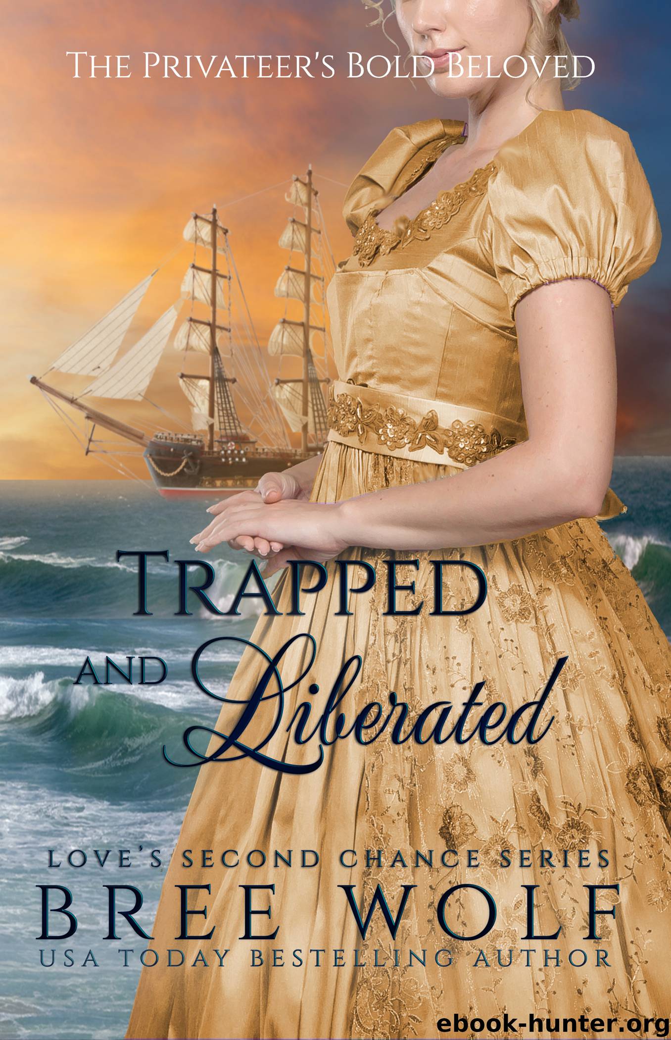 Trapped & Liberated by Bree Wolf