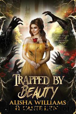 Trapped by Beauty by Cassie Lein & Alisha Williams