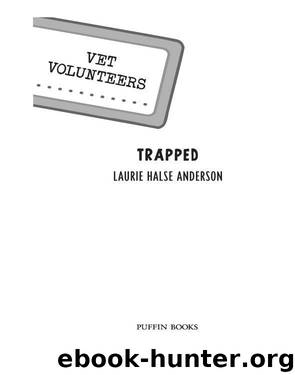 Trapped by Laurie Halse Anderson